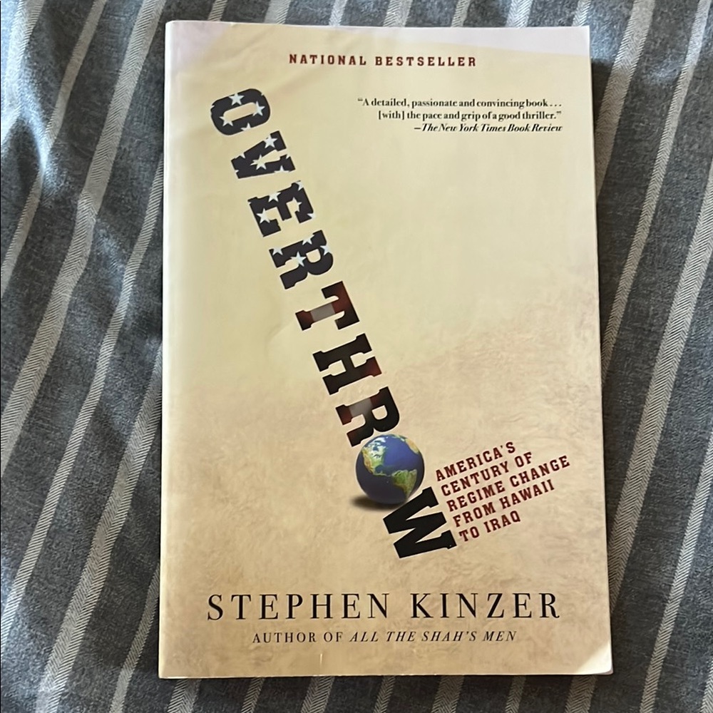 Overthrow by Stephen Kinzer Book